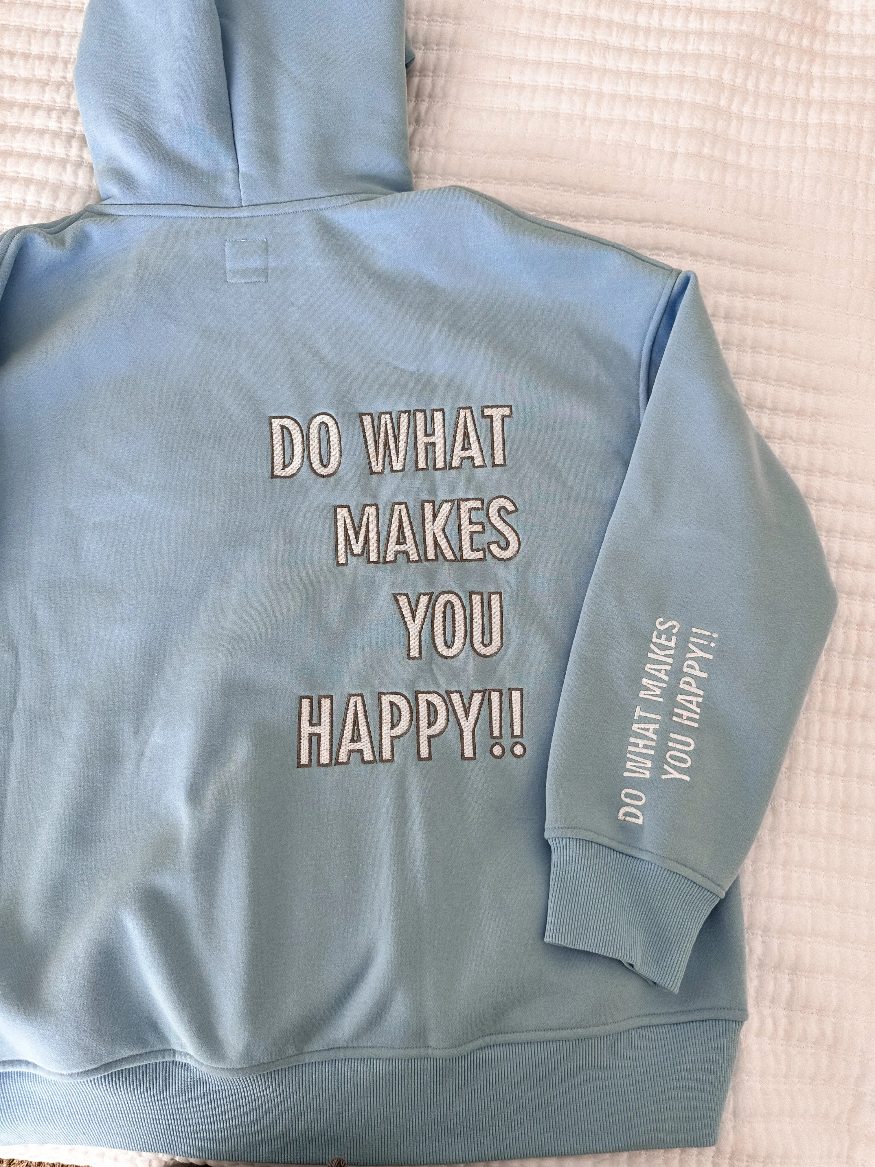 Do What Makes You Happy Hoodie